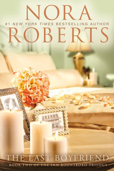 The Last Boyfriend, Taschenbuch von Nora Roberts, Penguin US, 9780425246030
