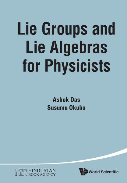 Produktbild: Lie Groups and Lie Algebras For Physicists