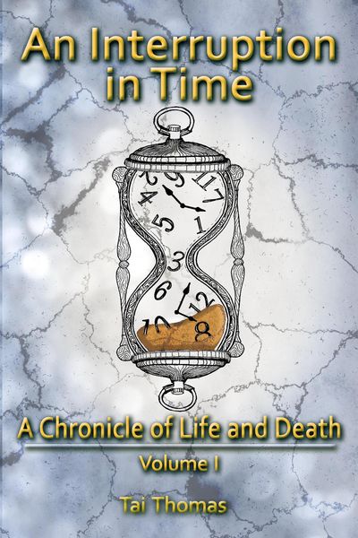 Produktbild: An Interruption in Time (A Chronicle of Life and Death, #1)