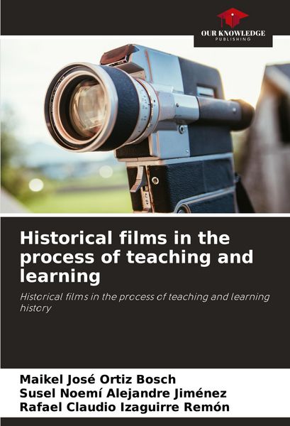 Produktbild: Historical films in the process of teaching and learning