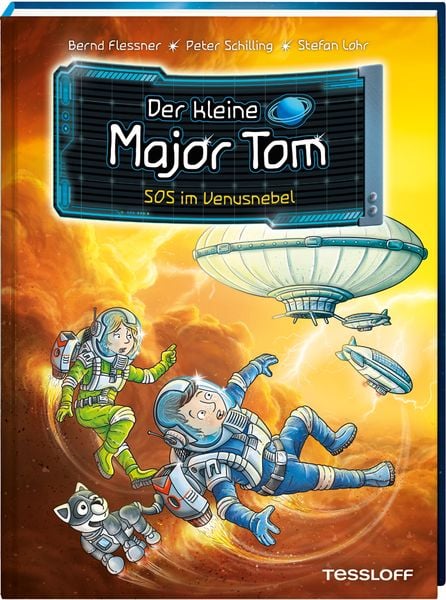 Der kleine Major Tom. Band 15. SOS im Venusnebel, Gebundene Ausgabe von Bernd Flessner , Peter Schilling, Tessloff Verlag Ragnar Tessloff GmbH & Co.