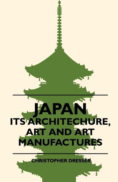Produktbild: Japan - Its Architechure, Art And Art Manufactures