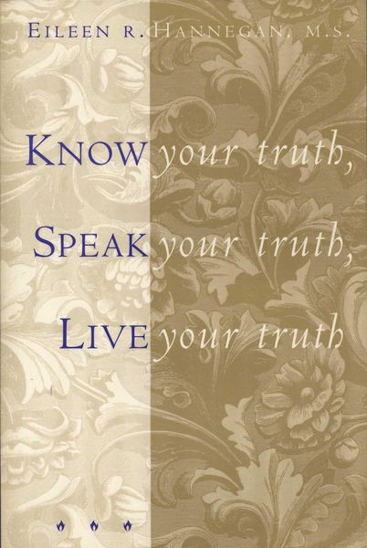 Produktbild: Know Your Truth, Speak Your Truth, Live Your Truth