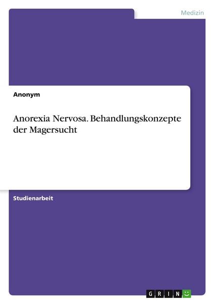 Produktbild: Anorexia Nervosa. Behandlungskonzepte der Magersucht