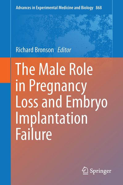 Produktbild: The Male Role in Pregnancy Loss and Embryo Implantation Failure