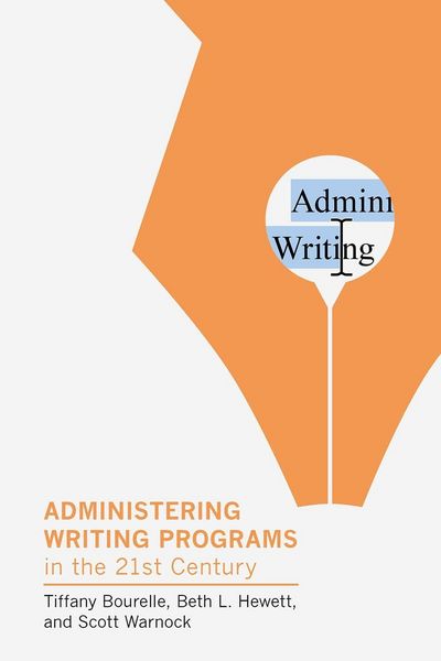 Produktbild: Administering Writing Programs in the Twenty-First Century