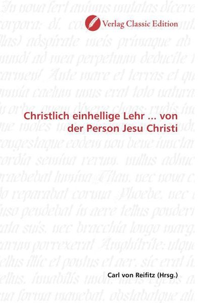 Produktbild: Christlich einhellige Lehr ... von der Person Jesu Christi