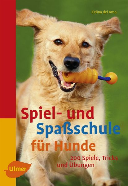 Produktbild: Spiel- und Spa&szlig;schule f&uuml;r Hunde