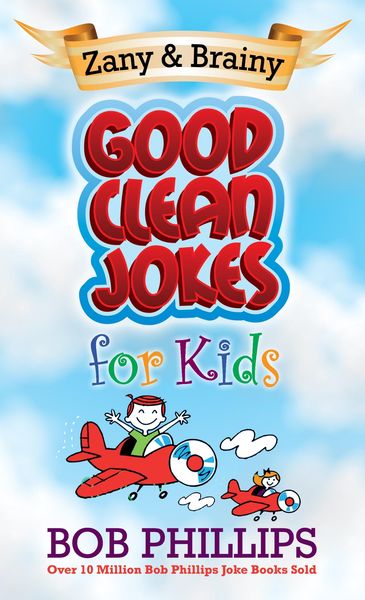 Produktbild: Zany and Brainy Good Clean Jokes for Kids