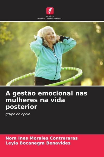 Produktbild: A gest&atilde;o emocional nas mulheres na vida posterior