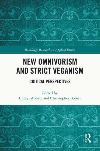 Produktbild: New Omnivorism and Strict Veganism