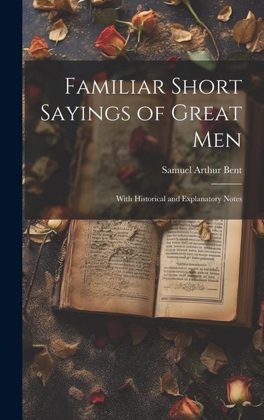 Produktbild: Familiar Short Sayings of Great Men