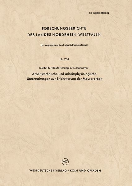 Produktbild: Arbeitstechnische und arbeitsphysiologische Untersuchungen zur Erleichterung der Maurerarbeit