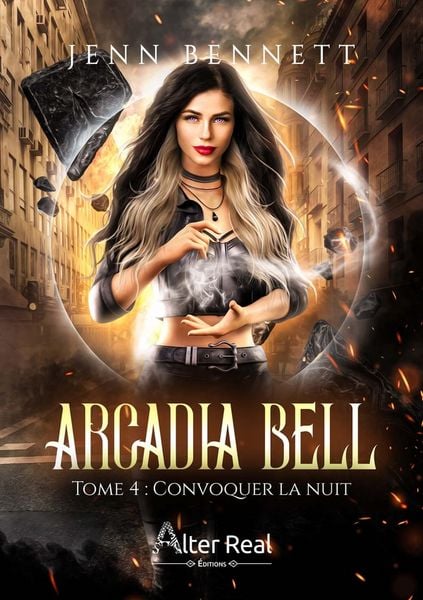 Produktbild: Arcadia Bell Tome 4 : Convoquer la Nuit