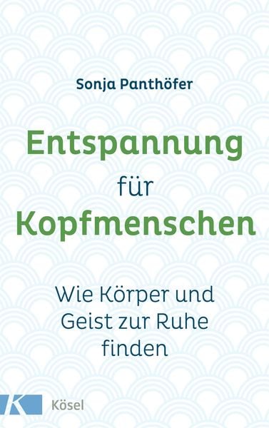 Produktbild: Entspannung f&uuml;r Kopfmenschen
