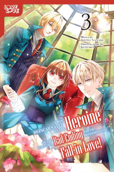 Produktbild: I Was Reincarnated as the Heroine on the Verge of a Bad Ending, and I'm Determined to Fall in Love!, Volume 3