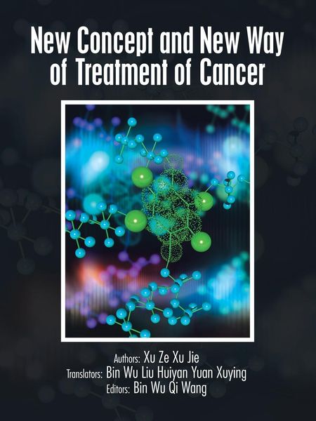Produktbild: New Concept and New Way of Treatment of Cancer