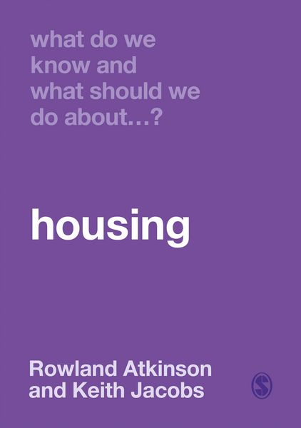 Produktbild: What Do We Know and What Should We Do About Housing?