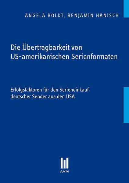 Produktbild: Die &Uuml;bertragbarkeit von US-amerikanischen Serienformaten