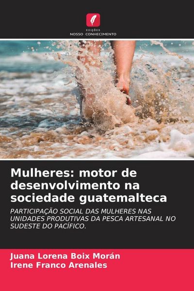 Produktbild: Mulheres: motor de desenvolvimento na sociedade guatemalteca