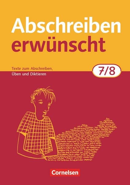 Produktbild: Abschreiben erwünscht. 7./8. Schuljahr. Trainingsheft. Neubearbeitung