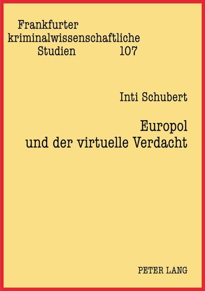 Produktbild: Europol und der virtuelle Verdacht