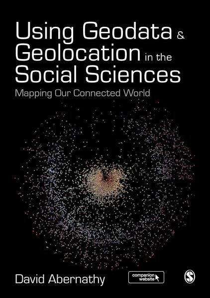 Produktbild: Abernathy, D: Using Geodata and Geolocation in the Social Sc