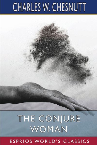 Produktbild: The Conjure Woman (Esprios Classics)