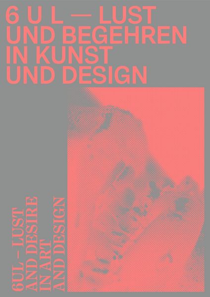 Produktbild: 6 U L &ndash; Lust und Begehren in Kunst und Design
