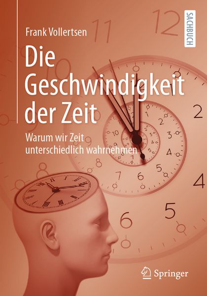 Die Geschwindigkeit der Zeit, Taschenbuch von Frank Vollertsen, Springer Fachmedien Wiesbaden GmbH, 9783658483982