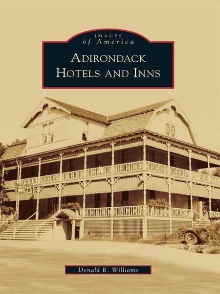 Produktbild: Adirondack Hotels and Inns