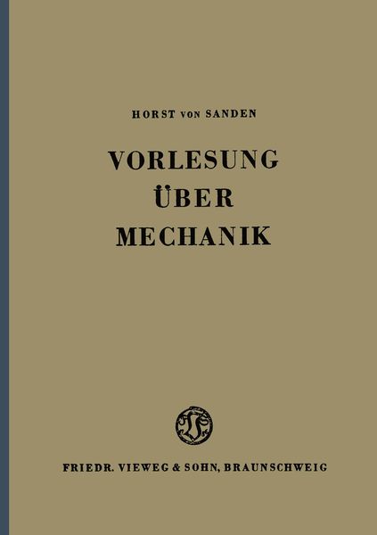 Vorlesung über Mechanik, Taschenbuch von Horst Sanden, Vieweg & Teubner, 9783322984111