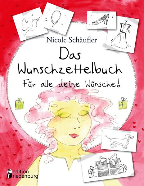 Produktbild: Das Wunschzettelbuch - F&uuml;r alle deine W&uuml;nsche!