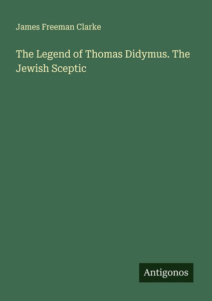 Produktbild: The Legend of Thomas Didymus. The Jewish Sceptic