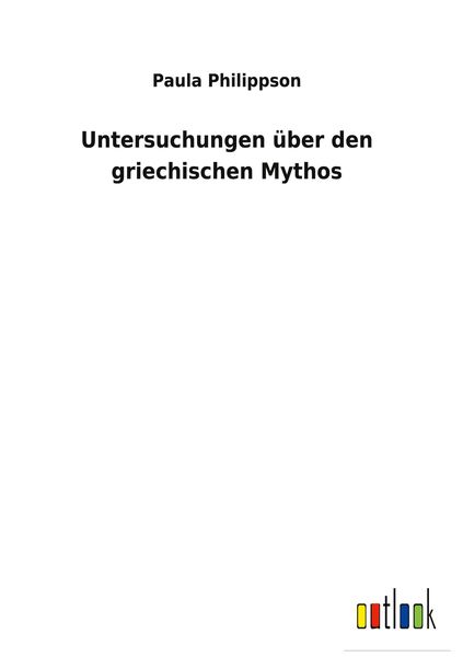Produktbild: Untersuchungen &uuml;ber den griechischen Mythos