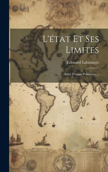 Produktbild: L'&eacute;tat Et Ses Limites: Suivi D'essais Politiques ...