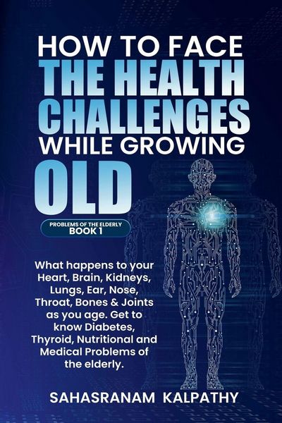 Produktbild: How to Face the Health Challenges while Growing Old.