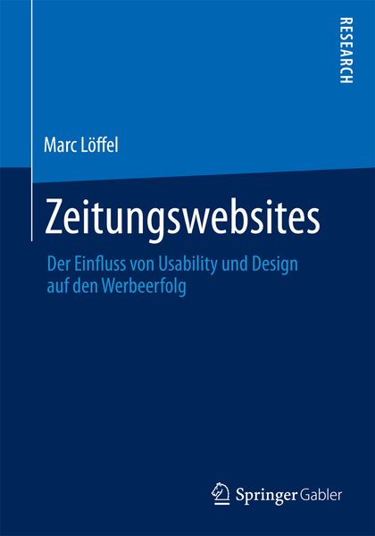 Zeitungswebsites, Taschenbuch von Marc Löffel, Springer Fachmedien Wiesbaden GmbH, 9783658103682