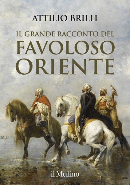 Produktbild: Il grande racconto del favoloso Oriente