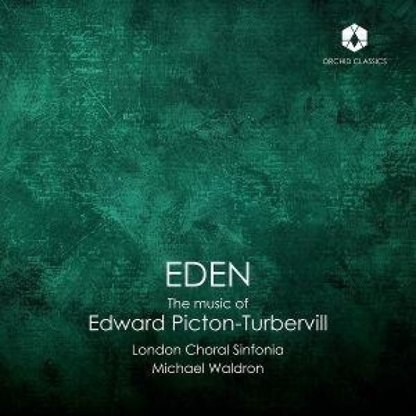 Produktbild: Eden: The Music of Edward Picton-Turbervill