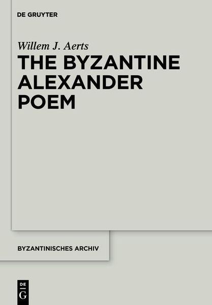 Produktbild: The Byzantine Alexander Poem