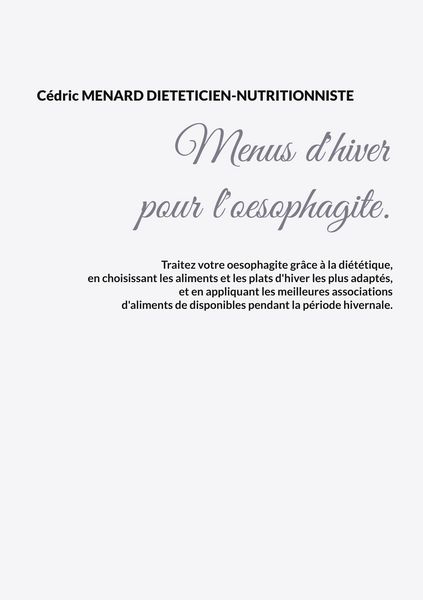 Produktbild: Menus d'hiver pour l'oesophagite.