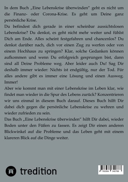 Produktbild: Eine Lebenskrise &uuml;berwinden, bek&auml;mpfen und besiegen.