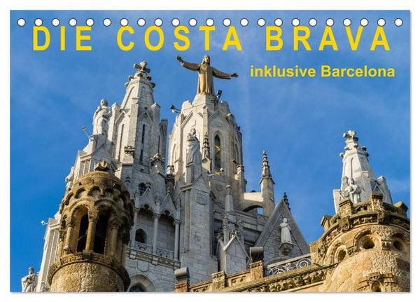 Produktbild: Costa Brava &ndash; inklusive Barcelona (Tischkalender 2026 DIN A5 quer), CALVENDO Monatskalender