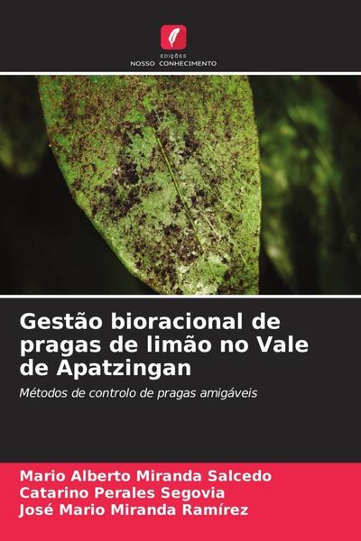 Produktbild: Gest&atilde;o bioracional de pragas de lim&atilde;o no Vale de Apatzingan