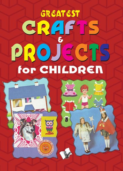 Produktbild: Greatest Crafts & Projects For Children