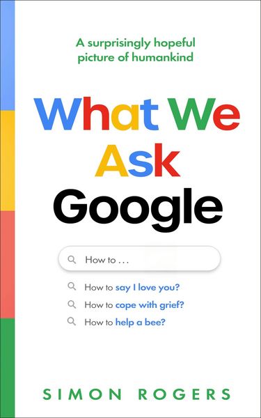 Produktbild: What We Ask Google