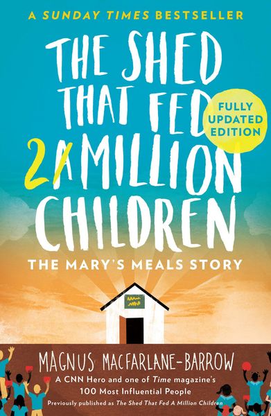 Produktbild: The Shed That Fed 2 Million Children