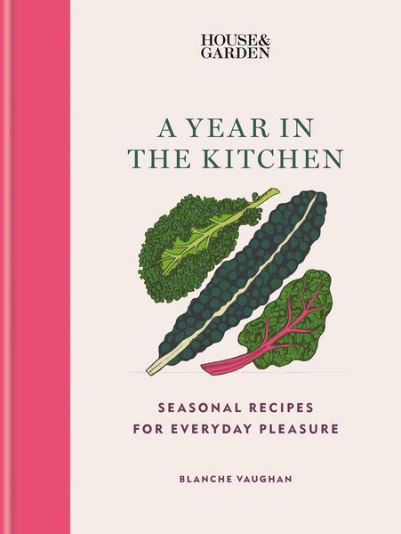 Produktbild: House & Garden A Year in the Kitchen