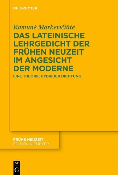 Produktbild: Das lateinische Lehrgedicht der Fr&uuml;hen Neuzeit im Angesicht der Moderne